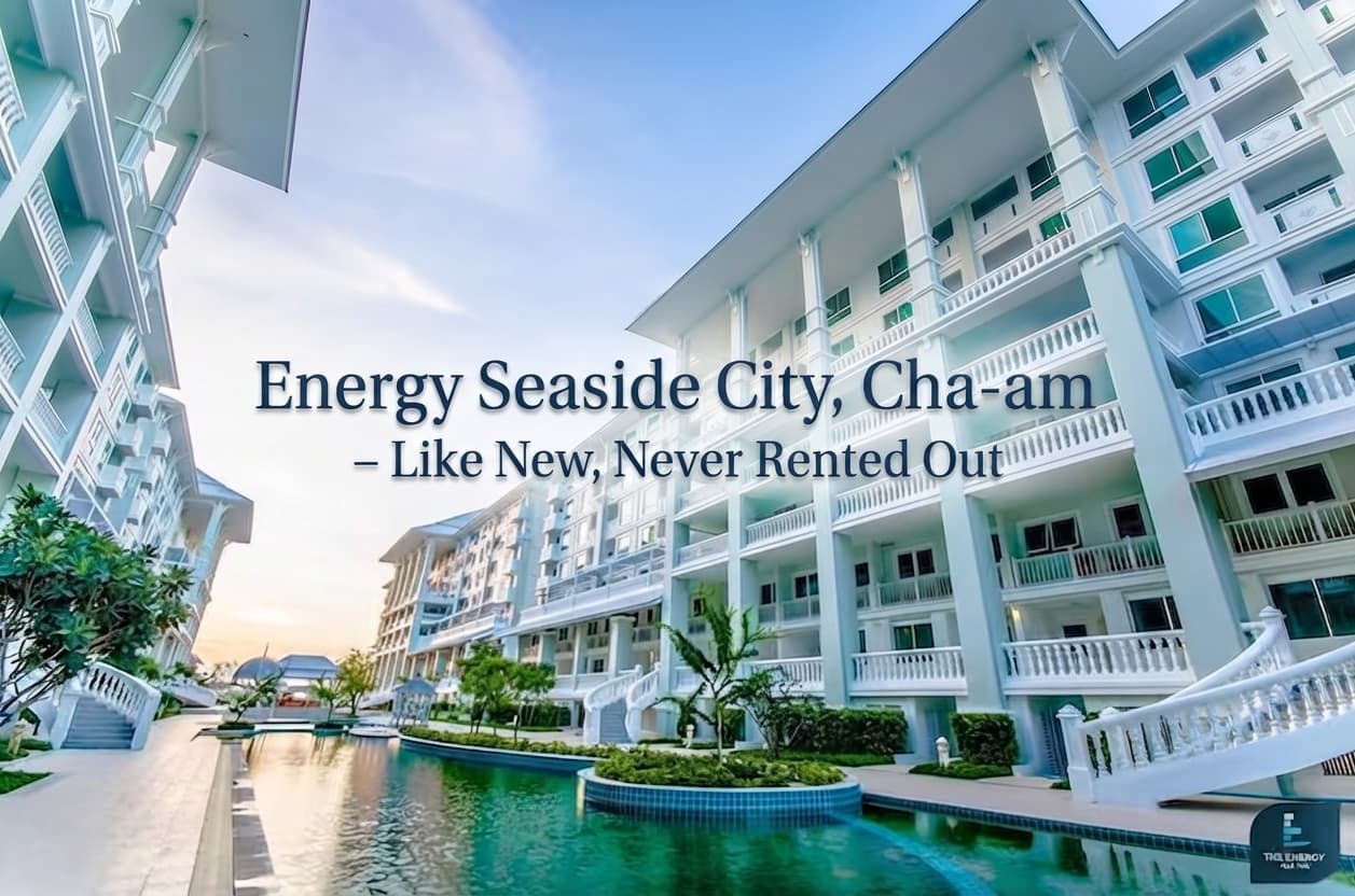 Energy Seaside City (ดิ เอนเนอร์จี้ หัวหิน-ซีไซด์ ซิตี้) 34.42 ตร.ม. ห้องสภาพใหม่ ไม่เคยปล่อยเช่า